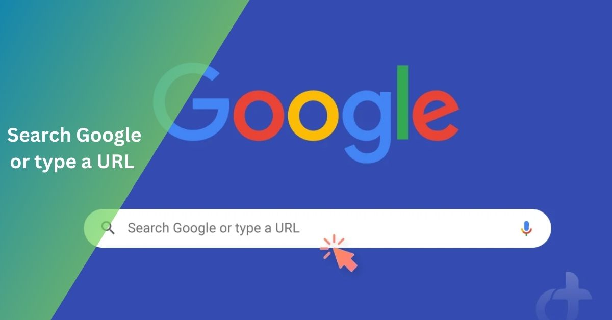 Search Google Or Type A URL – Uncovering The Mystery!