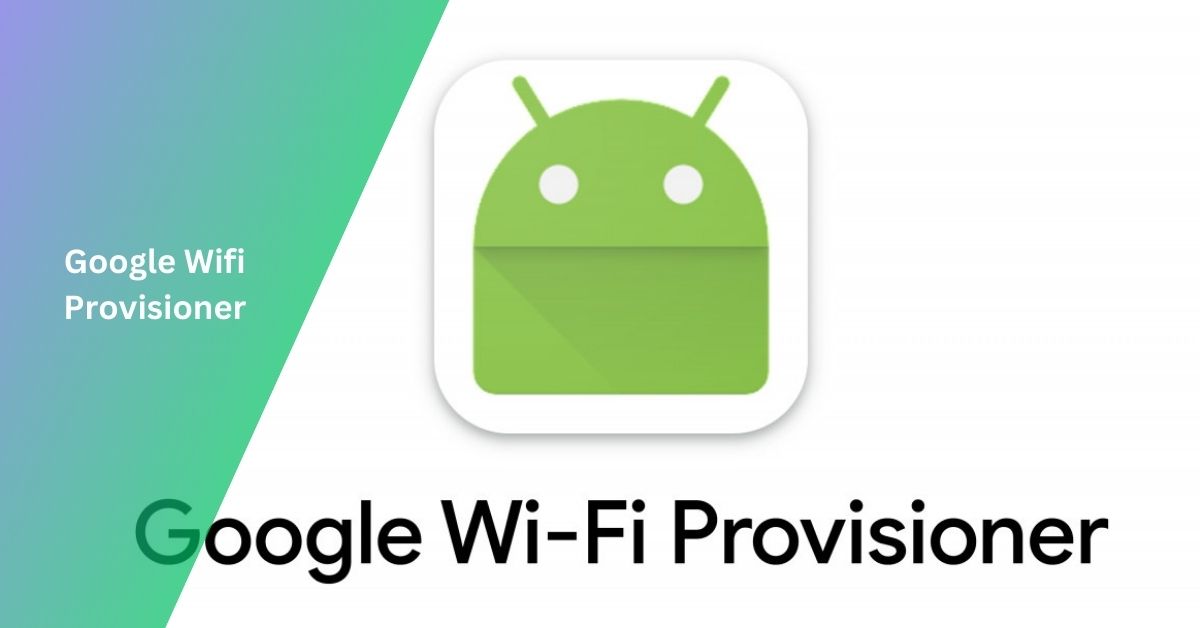 Google Wifi Provisioner – Unveiling!