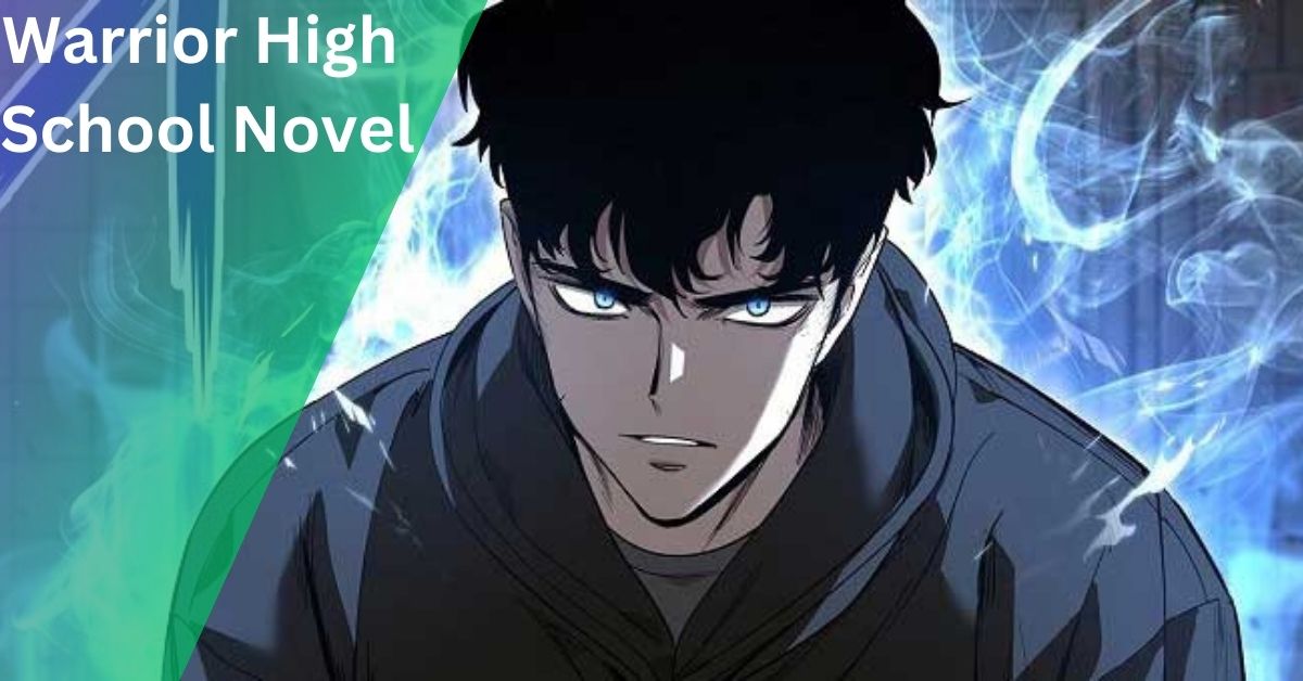 Warrior High School Novel – The Enchanting Saga!