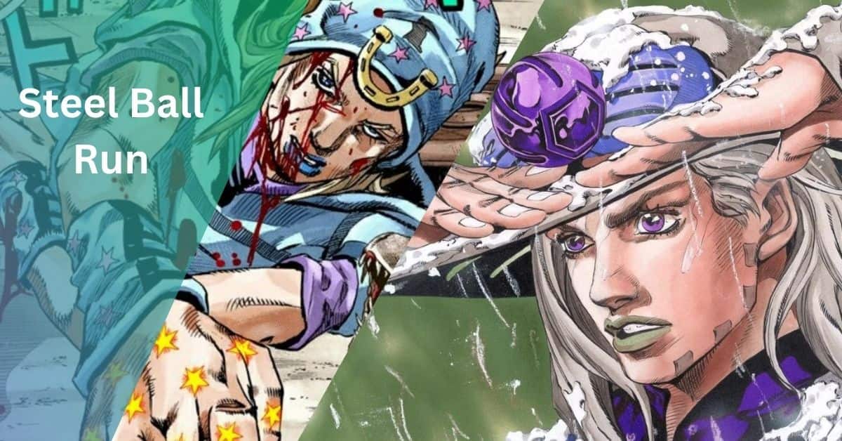 Steel Ball Run - Everything You Need To Know!