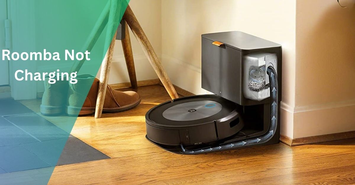 Roomba Not Charging - Everything You Need To Know!